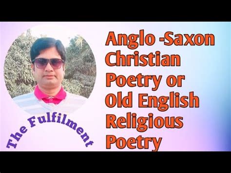 Old English Religious Or Anglo Saxon Christian Poetry Caedmon And