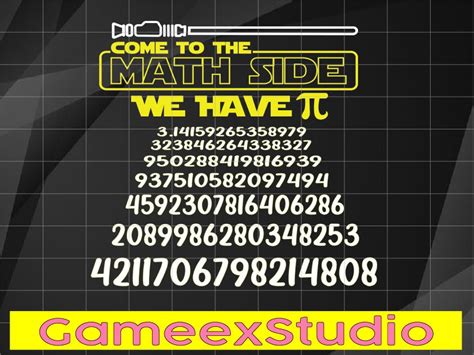 Come To The Math Side We Have Pi Math Gift Pi Day Teacher Svg Png Math