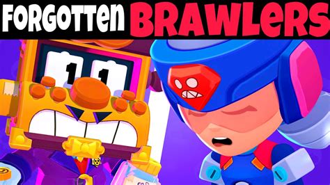 The Most Forgotten Brawlers In Brawl Stars Season Youtube