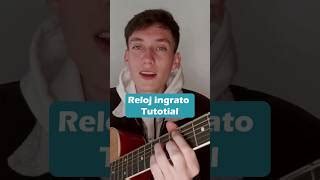 Tutorial Reloj Ingrato Acordes Chordify