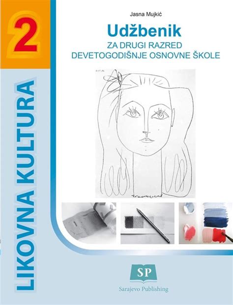 Likovna Kultura Ud Benik Za Drugi Razred Devetogodi Nje Osnovne