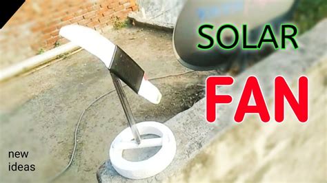 Solar Fan New Solar Fan Video Diy Solar Fan Youtube