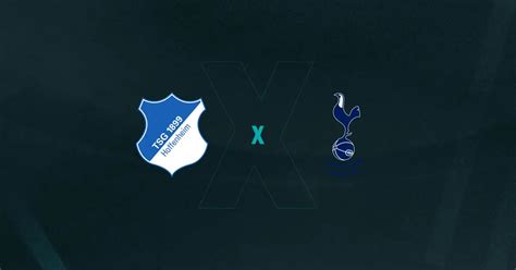 Escalações De Hoffenheim X Tottenham