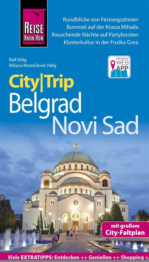 Reise Know How Citytrip Belgrad Und Novi Sad Reisef Hrer Mit Faltplan