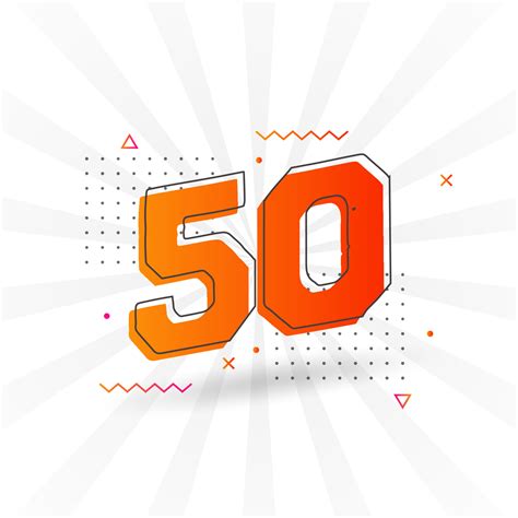 50 number vector font alphabet. Number 50 with decorative element stock ...