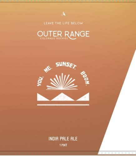 Youmesunsetboom Outer Range Brewing Co Untappd