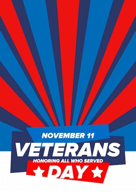 Premium Vector Veterans Day In United States Federal Holiday Honoring