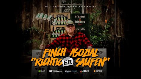 Richtig Saufen FiNCH Song Lyrics Music Videos Concerts