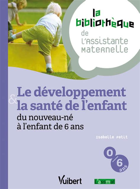 Le D Veloppement La Sant De L Enfant Du Nouveau N L Enfant De