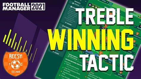 FM21 Tactics TREBLE WINNING TACTIC Football Manager 2021 YouTube