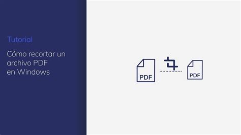 Cómo recortar un archivo PDF en Windows YouTube