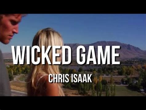 Wicked Game By Chris Isaak Youtube