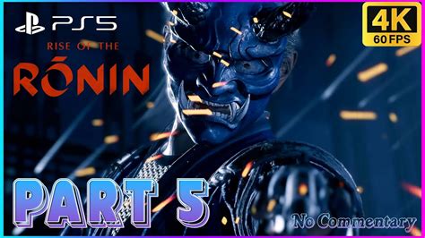 Rise Of Ronin PS5 Gameplay Walkthrough PART 5 4K 60FPS No