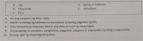 A Isip B Kilos Loob D Kamay At Katawan E Kabutihan C Puso 6 Ito