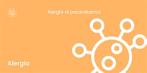 Alergia Al Paracetamol Alergia Y Vacunas