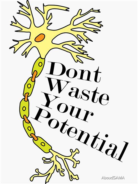 Neuron Motivation Dont Waste Your Potential Sticker For Sale By