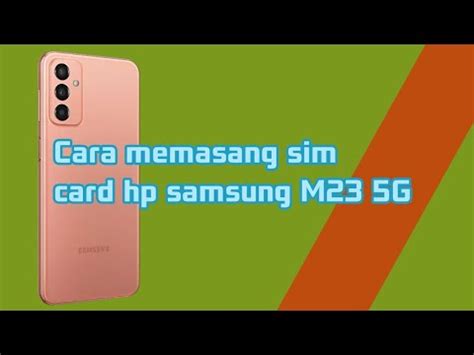 Cara Memasang Sim Card Hp Samsung M23 5G YouTube