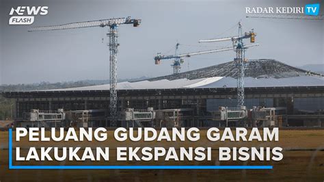 Ada Bandara Kediri Gudang Garam Berpeluang Melakukan Ekspansi Bisnis