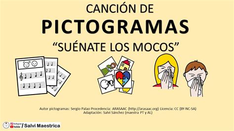 Suénate los mocos canción infantil con pictogramas YouTube