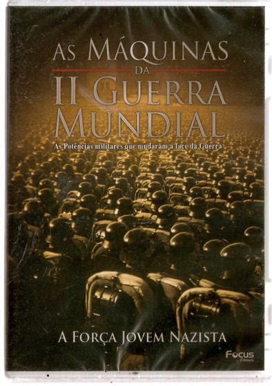 Dvd As Máquinas Da Ii Guerra Mundial O Exército Americano Focus Filmes Filmes Magazine Luiza