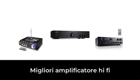 46 Migliori Amplificatore Hi Fi Nel 2024 Recensioni Opinioni Prezzi