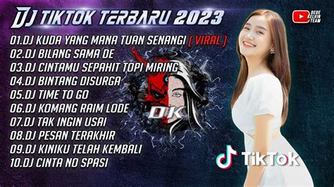 Dj Tiktok Terbaru 2023 Dj Kuda Yang Mana Tuan Senangi Pantun Janda