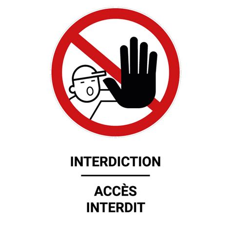 Panneau Interdiction Accès Interdit