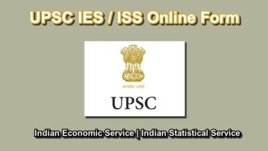 UPSC IES ISS Recruitment 2024 Apply Online 48 Vacancy