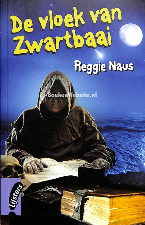 De Vloek Van Zwartbaai Naus Reggie BoekenWebsite Nl