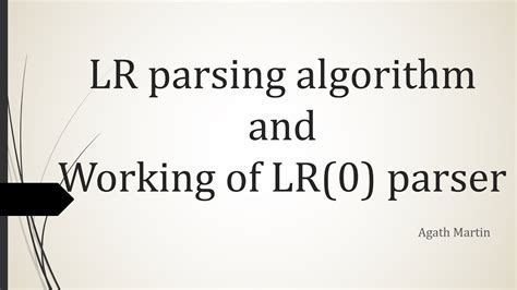 LR Parsing Algorithm And Working Of LR 0 Parser YouTube