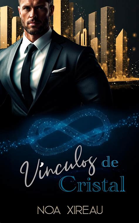 Vínculos de Cristal Romance LGBTI Mafias de Cristal nº 4 eBook