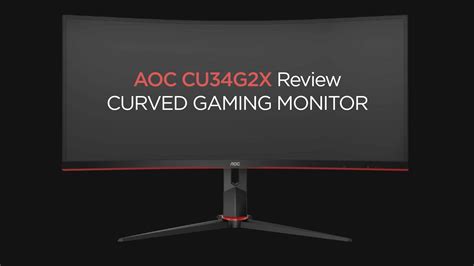 AOC CU34G2X Review: Curved Gaming Monitor - PLAY4UK