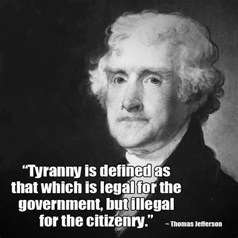 Thomas Jefferson Quotes Against Tyranny. QuotesGram