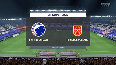 Fifa 23 Fc København Vs Fc Nordsjaelland 3f Superliga Gameplay