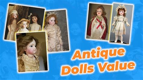 Antique Dolls Value Rarest Most Valuable Sells For Youtube