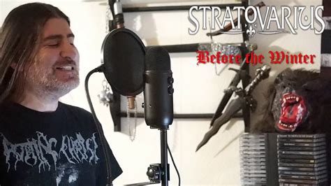 Stratovarius Before The Winter Vocal Cover YouTube