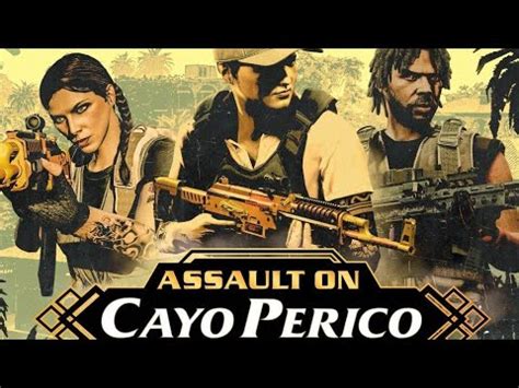 Gta Online Assault On Cayo Perico New Gameplay Adversary Mod