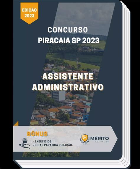 Apostila Assistente Administrativo Concurso Piracaia Sp 2023 Mérito