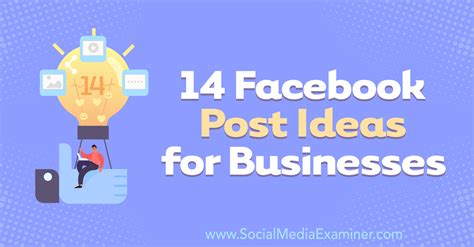 Facebook Post Ideas For Businesses Social Media Examiner