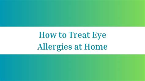 How To Treat Eye Allergies At Home Effective Remedies