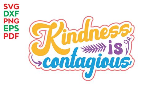 Kindness Is Contagious Svg Graphic By Svg Design Hub Creative Fabrica