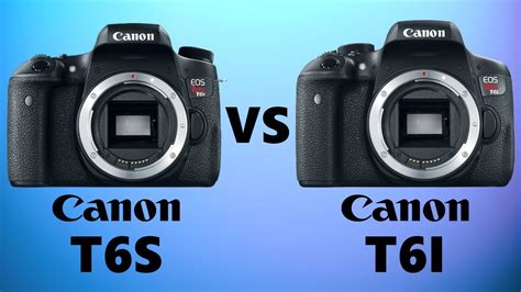 Canon T6s 760d Vs Canon T6i 750d Youtube