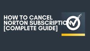 how to cancel norton subscription on phone