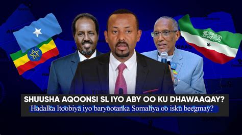 Xog Guusha Aqoonsi Ee Somaliland Iyo Aby Axmed Oo Shaaciyey Arin Lama