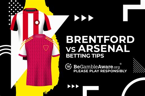 Brentford Vs Arsenal Prediction Odds And Betting Tips Talksport