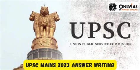 How To Approach Upsc Mains 2023 Answer Writing Pwonlyias