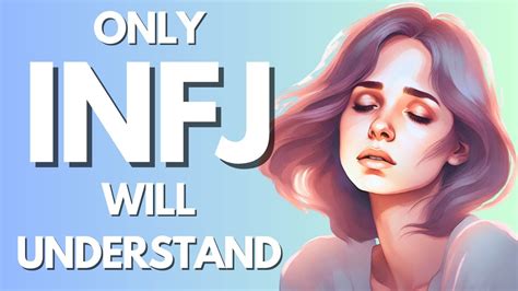 7 Things Only An Infj Can Understand Youtube