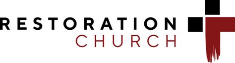 Welcome To Restoration Church