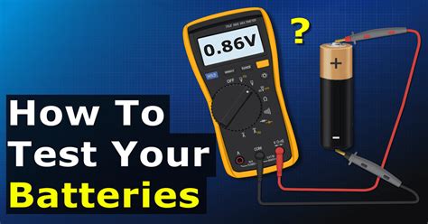 Testing Batteries With A Multimeter The Engineering Mindset