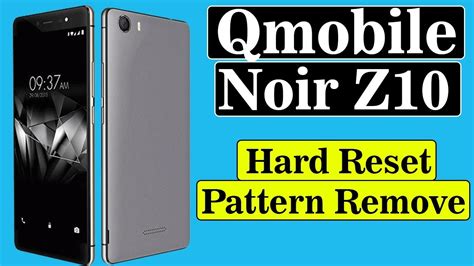 Qmobile Z Hard Reset Forgot Pattern Password Youtube